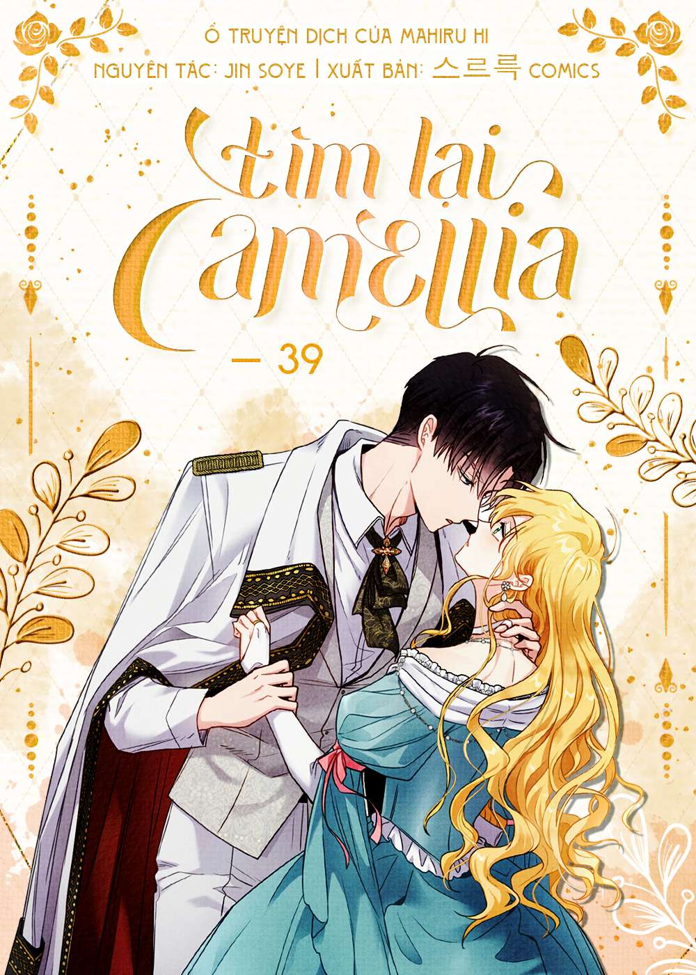 Tìm Lại Camellia Chapter 39 - Trang 4
