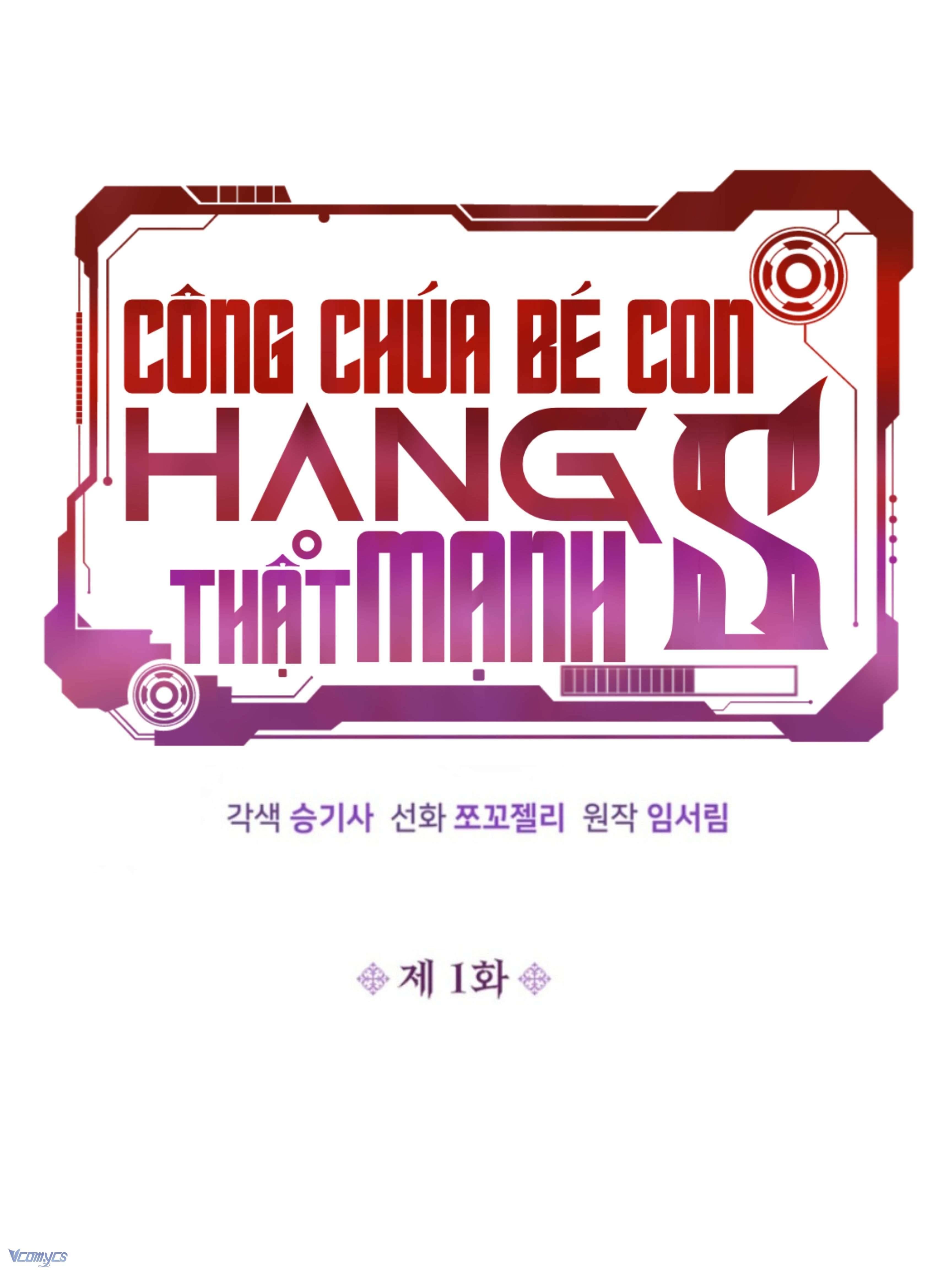 Công Chúa Bé Con Hạng S Thật Mạnh Chapter 1 - Trang 4