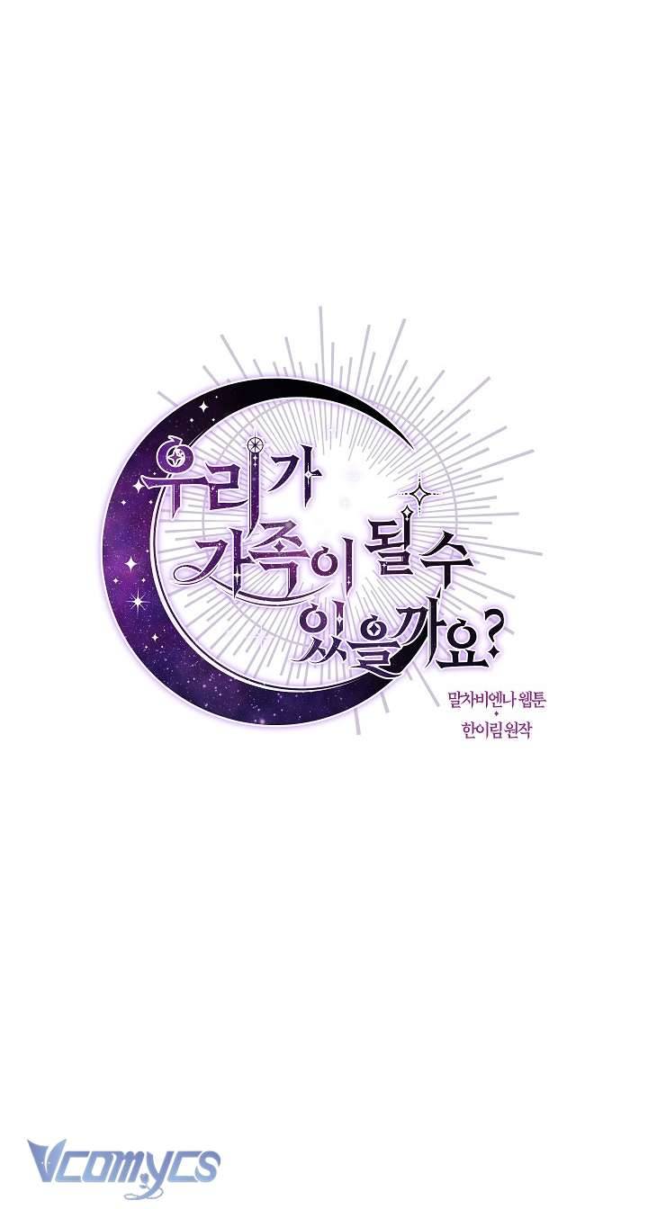 Chúng Ta Có Thể Trở Thành Một Gia Đình Được Không? Chap 75 - Trang 2