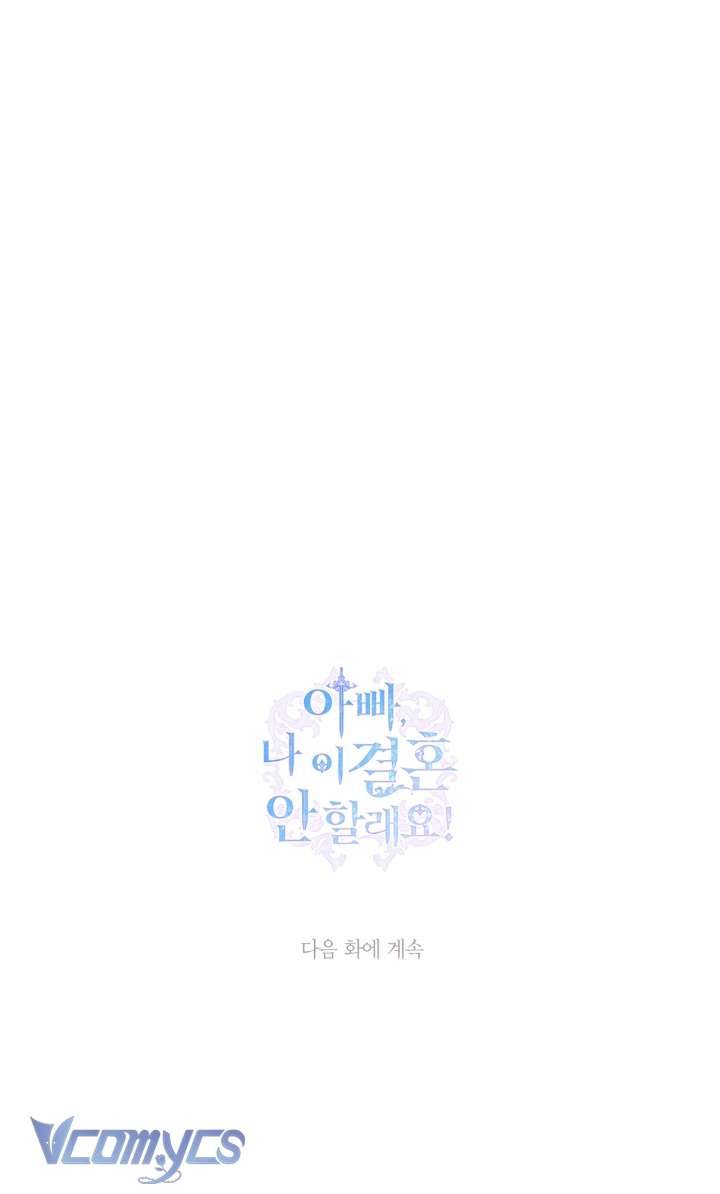 Cha À, Con Không Muốn Kết Hôn Đâu Chap 113 - Next Chap 114