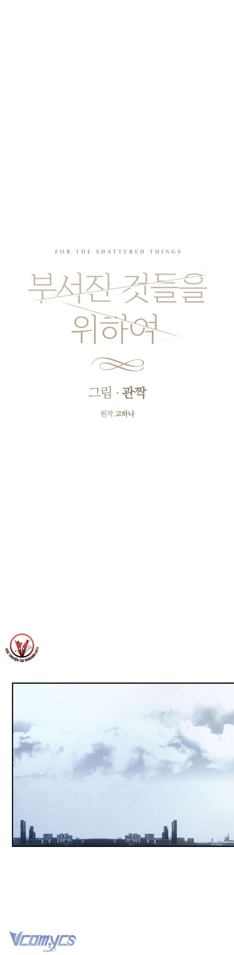 [18+] Vì Những Thứ Đã Tan Vỡ Chap 32 - Next Chap 33