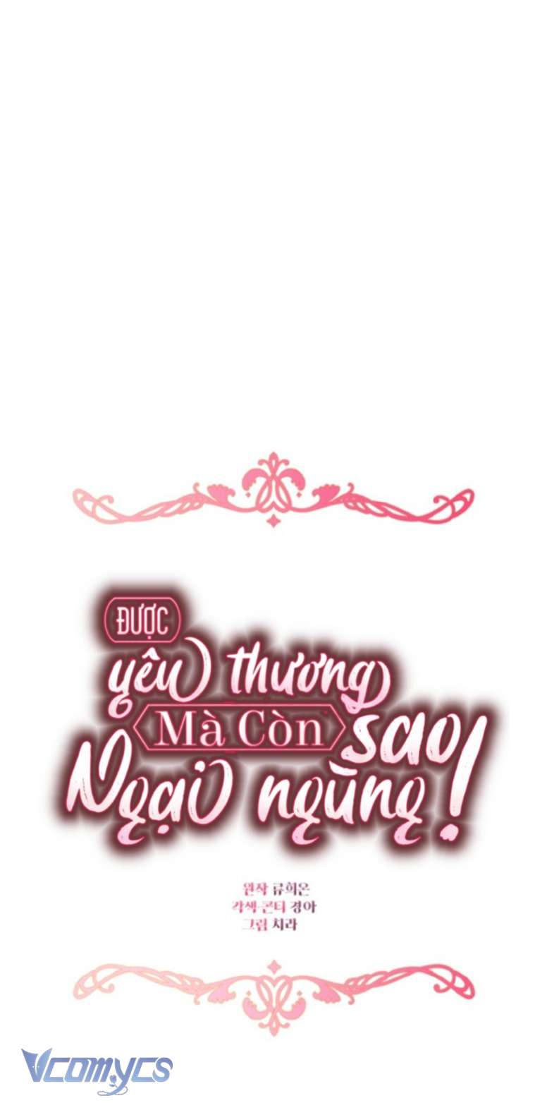 Được Yêu Thương Mà Còn Ngại Ngùng Sao! Chapter 81 - Trang 4