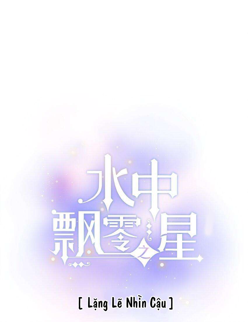 Ánh Sao Phiêu Linh Trong Nước Chapter 47 - Trang 4