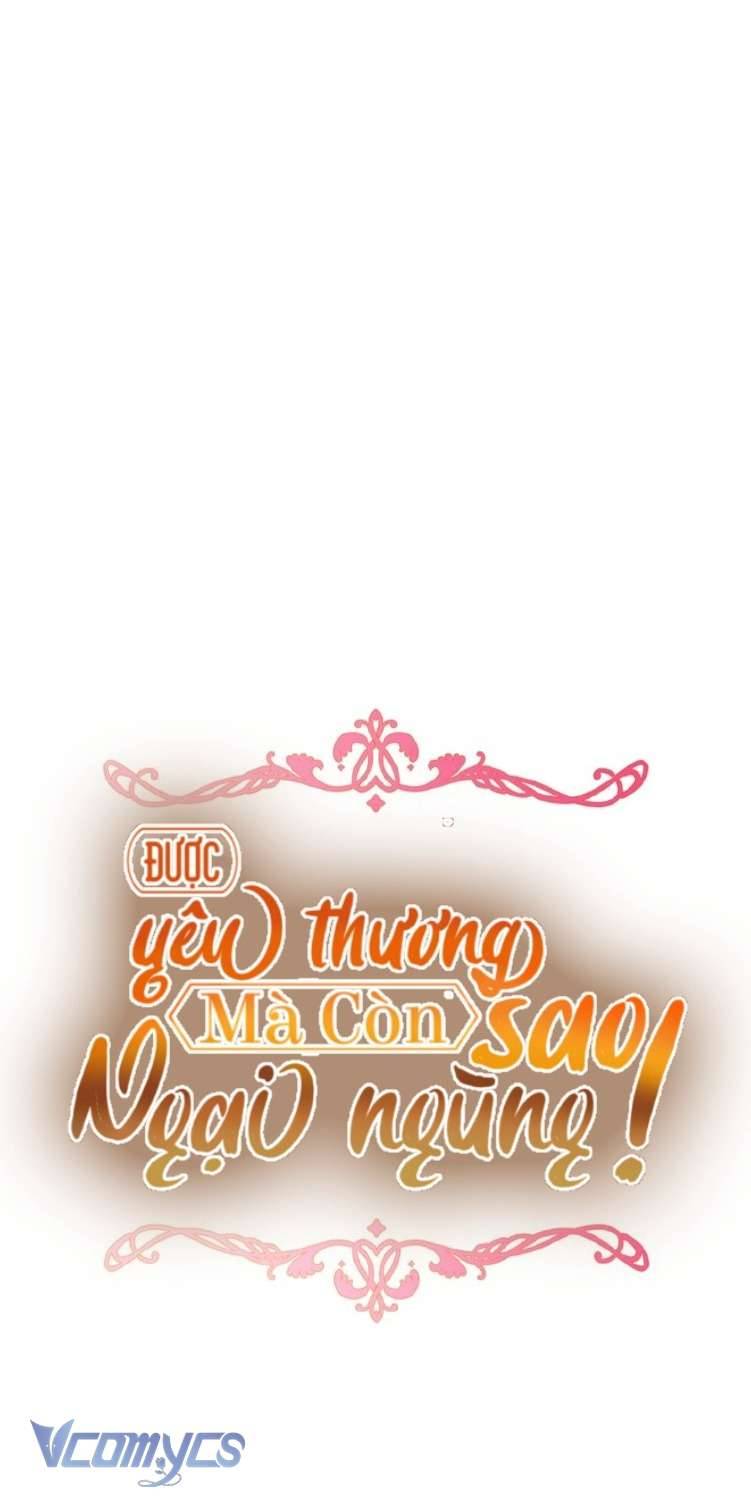 Được Yêu Thương Mà Còn Ngại Ngùng Sao! Chap 59 - Trang 4