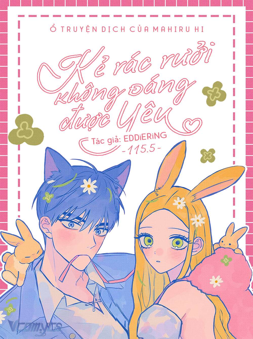 Kẻ Rác Rưởi Không Đáng Được Yêu Chap 115.5 - Trang 2