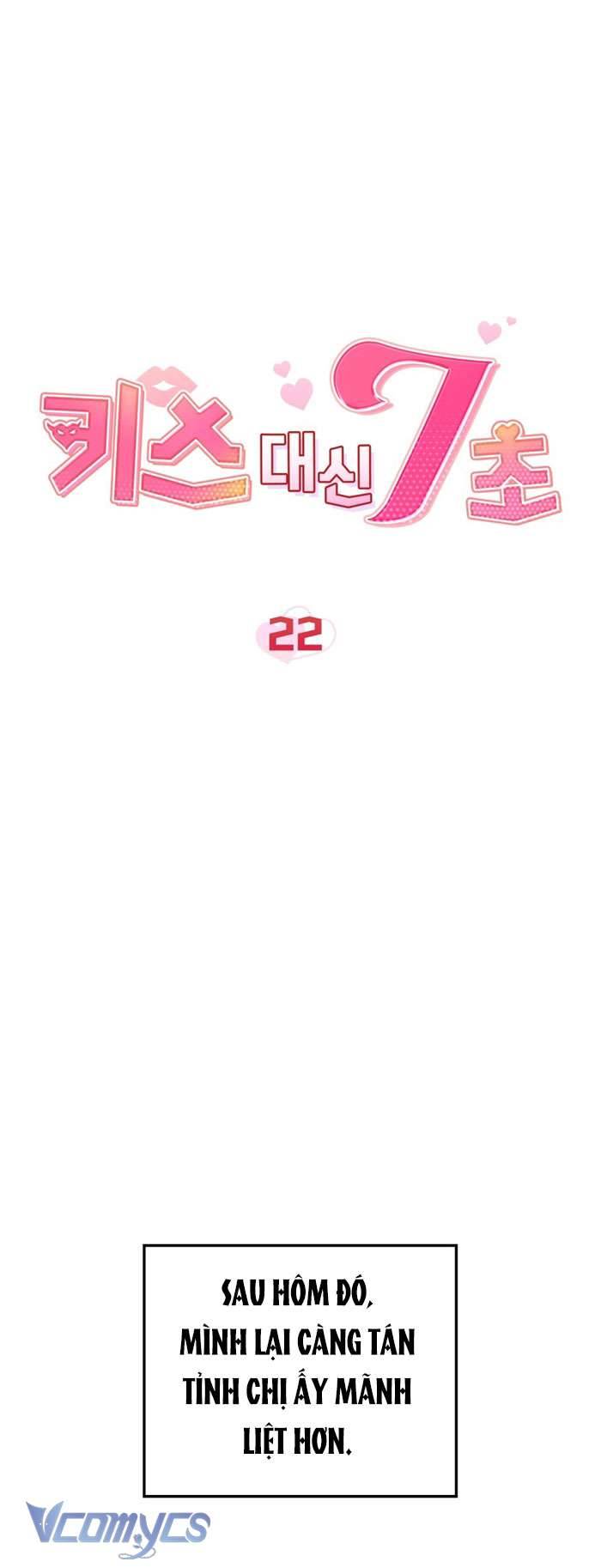 [18+] 7 Giây Thay Vì Một Nụ Hôn Chap 22 - Trang 2