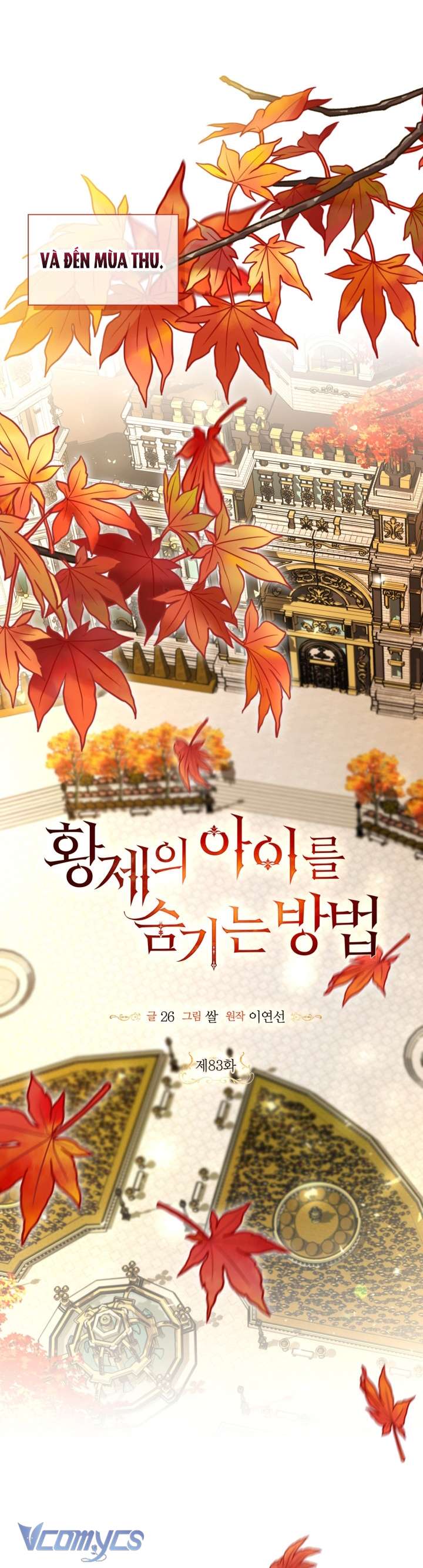 Phương Pháp Che Giấu Đứa Con Của Hoàng Đế Chapter 83 - Next Chapter 84