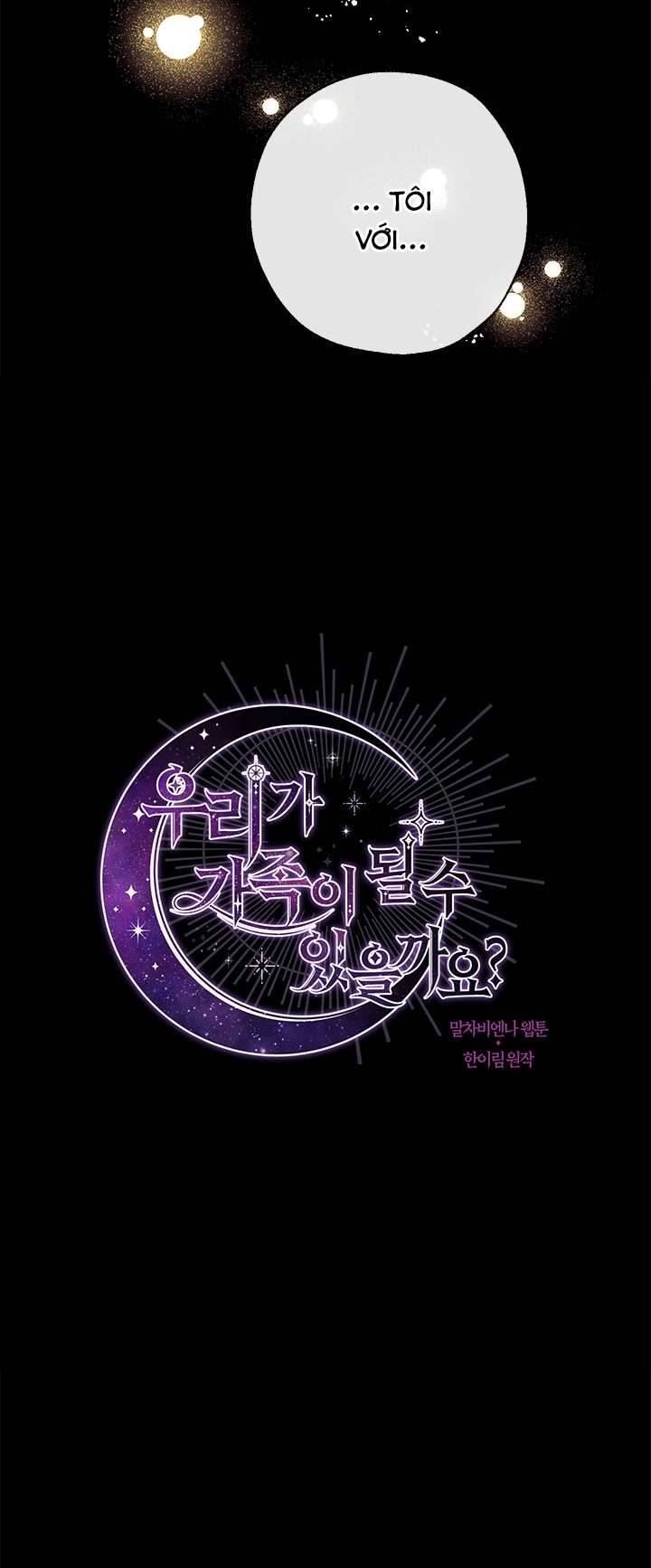 Chúng Ta Có Thể Trở Thành Một Gia Đình Được Không? Chap 29 - Next Chap 30