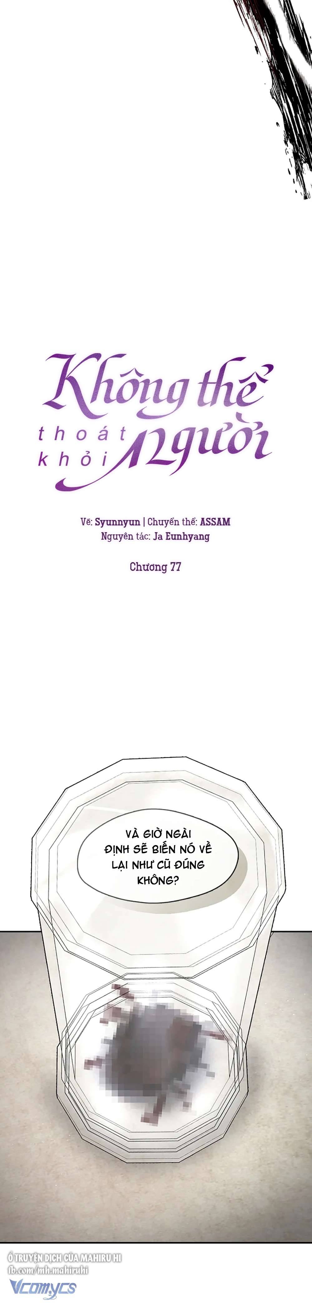 Không Thể Thoát Khỏi Người Chap 77 - Trang 4