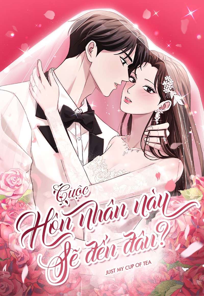 Cuộc Hôn Nhân Này Sẽ Đến Đâu Chapter 8 - Trang 4