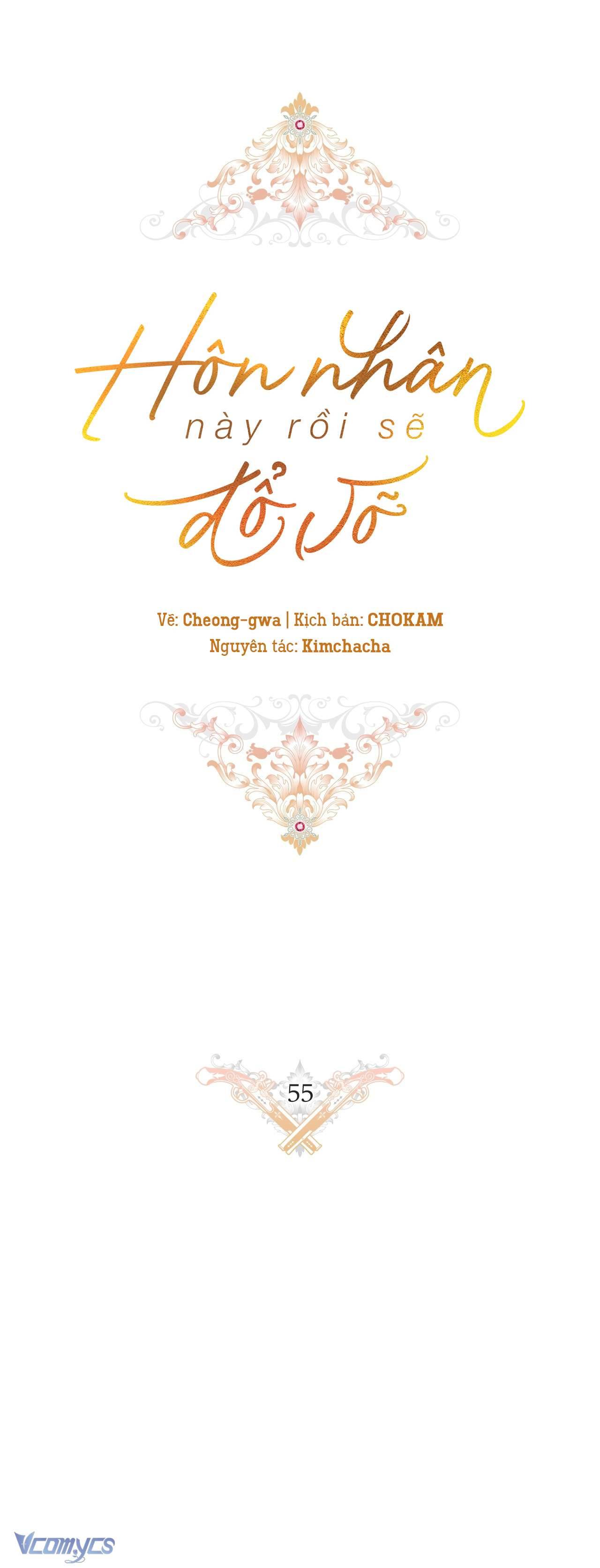 Hôn Nhân Này Rồi Sẽ Đổ Vỡ Chapter 55 - Next Chapter 56